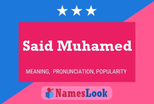 ملصق اسم Said Muhamed