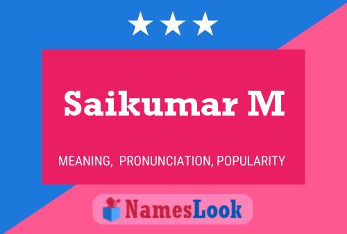 ملصق اسم Saikumar M