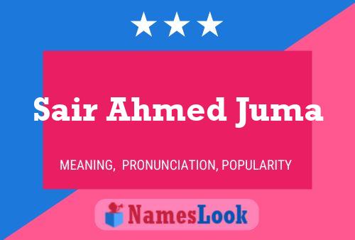 ملصق اسم Sair Ahmed Juma