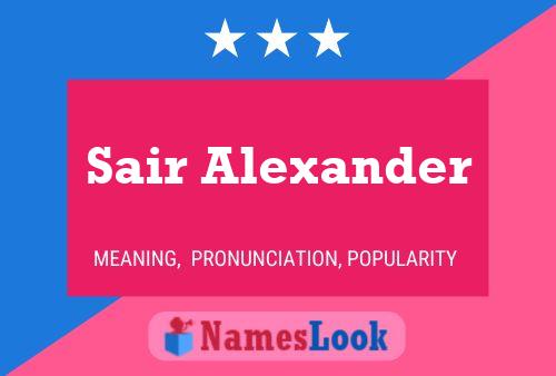 ملصق اسم Sair Alexander