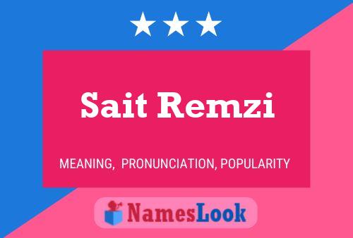 ملصق اسم Sait Remzi