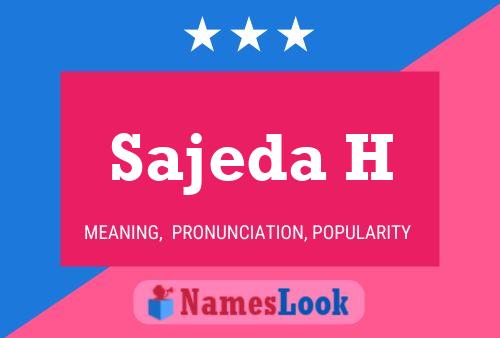 ملصق اسم Sajeda H