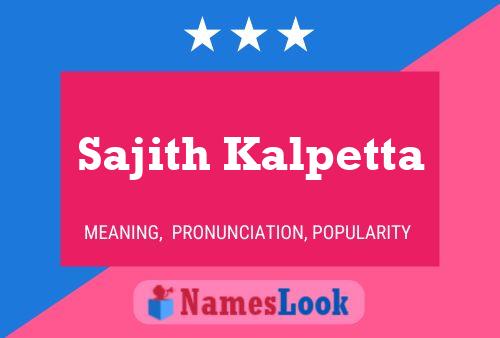 ملصق اسم Sajith Kalpetta