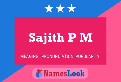 ملصق اسم Sajith P M