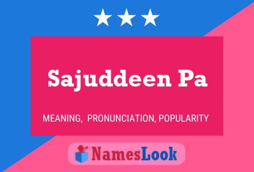 ملصق اسم Sajuddeen Pa