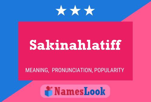 ملصق اسم Sakinahlatiff