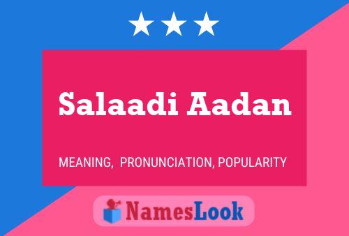 ملصق اسم Salaadi Aadan