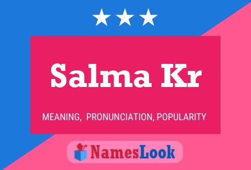 ملصق اسم Salma Kr