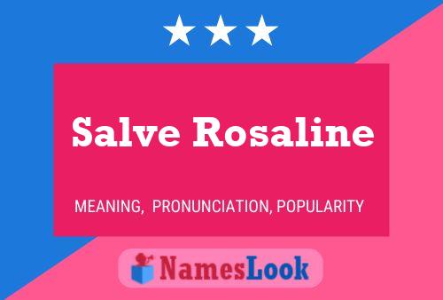 ملصق اسم Salve Rosaline