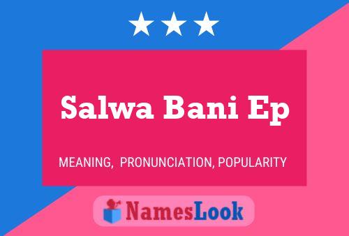 ملصق اسم Salwa Bani Ep