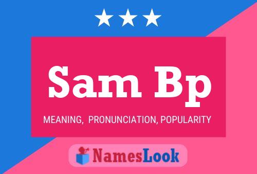 ملصق اسم Sam Bp