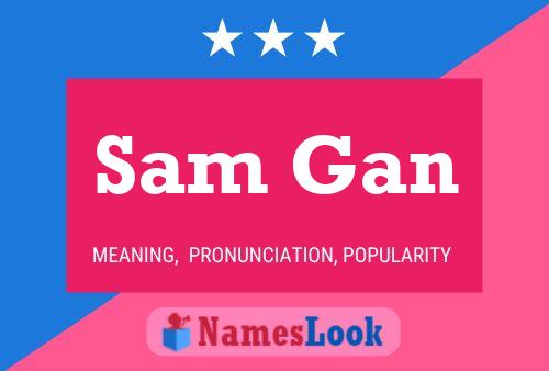 ملصق اسم Sam Gan