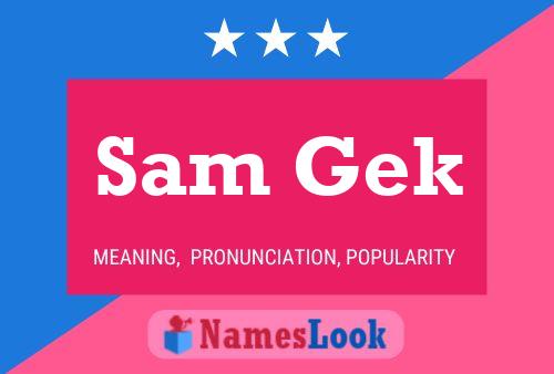 ملصق اسم Sam Gek