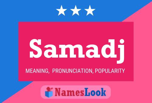 ملصق اسم Samadj