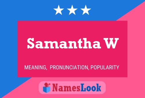 ملصق اسم Samantha W