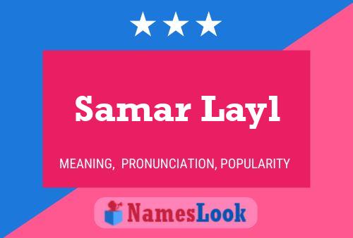 ملصق اسم Samar Layl