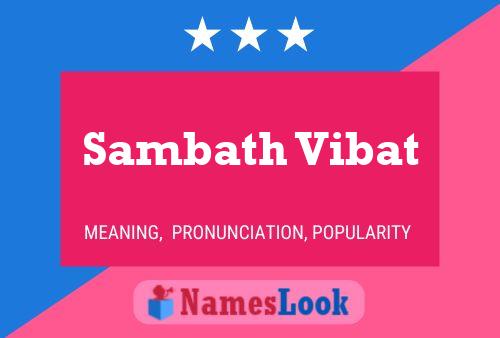 ملصق اسم Sambath Vibat