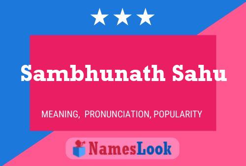 ملصق اسم Sambhunath Sahu