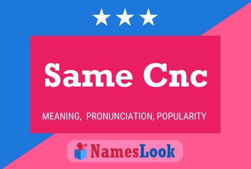 ملصق اسم Same Cnc