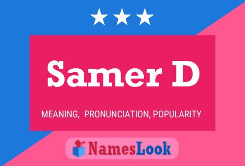 ملصق اسم Samer D