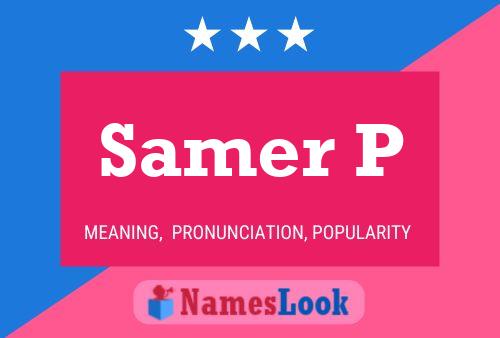 ملصق اسم Samer P