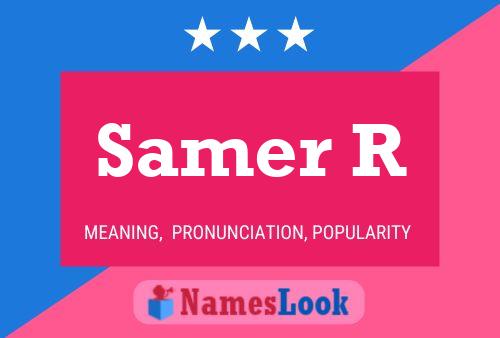 ملصق اسم Samer R