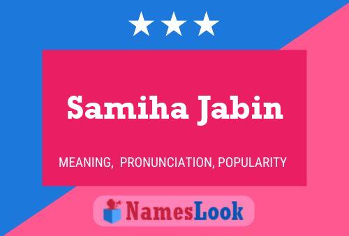 ملصق اسم Samiha Jabin