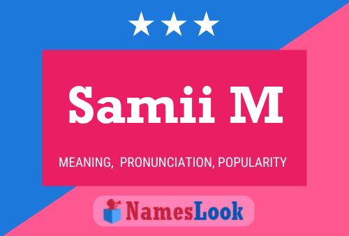 ملصق اسم Samii M