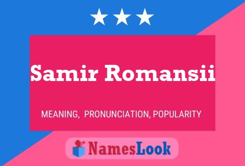 ملصق اسم Samir Romansii