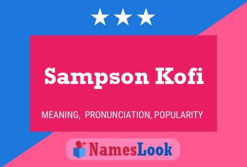 ملصق اسم Sampson Kofi