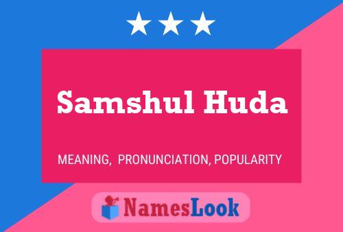 ملصق اسم Samshul Huda