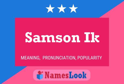 ملصق اسم Samson Ik