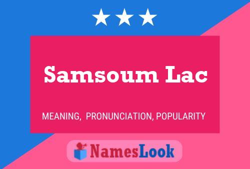 ملصق اسم Samsoum Lac