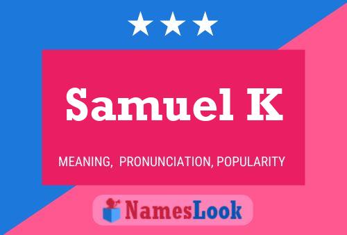 ملصق اسم Samuel K