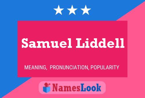 ملصق اسم Samuel Liddell