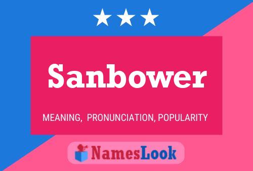 ملصق اسم Sanbower