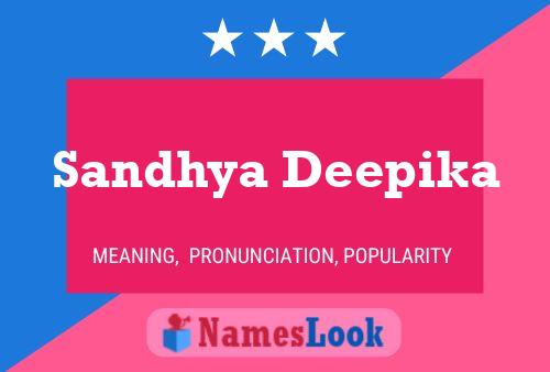 ملصق اسم Sandhya Deepika