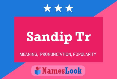 ملصق اسم Sandip Tr