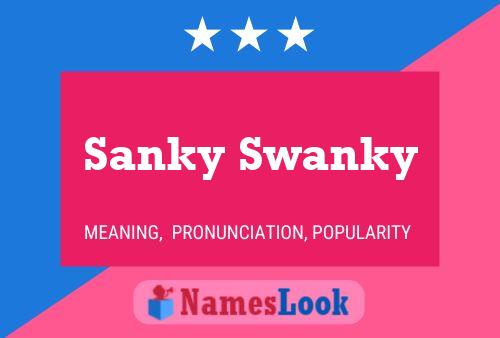 ملصق اسم Sanky Swanky