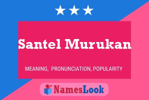 ملصق اسم Santel Murukan