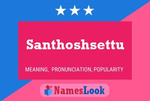 ملصق اسم Santhoshsettu