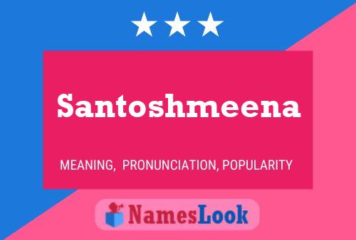 ملصق اسم Santoshmeena