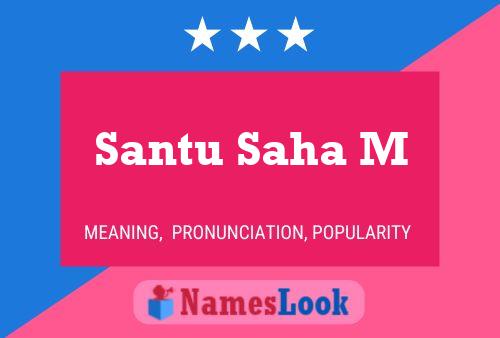 ملصق اسم Santu Saha M