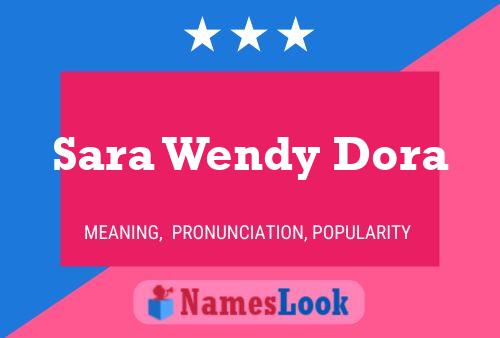 ملصق اسم Sara Wendy Dora