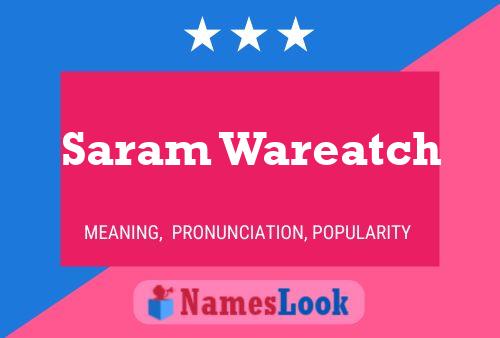 ملصق اسم Saram Wareatch