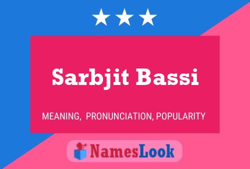 ملصق اسم Sarbjit Bassi