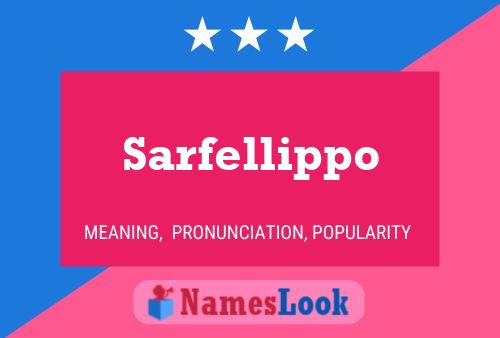 ملصق اسم Sarfellippo