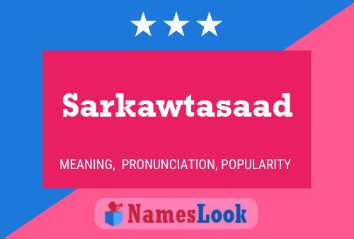 ملصق اسم Sarkawtasaad