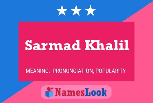 ملصق اسم Sarmad Khalil