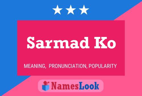 ملصق اسم Sarmad Ko